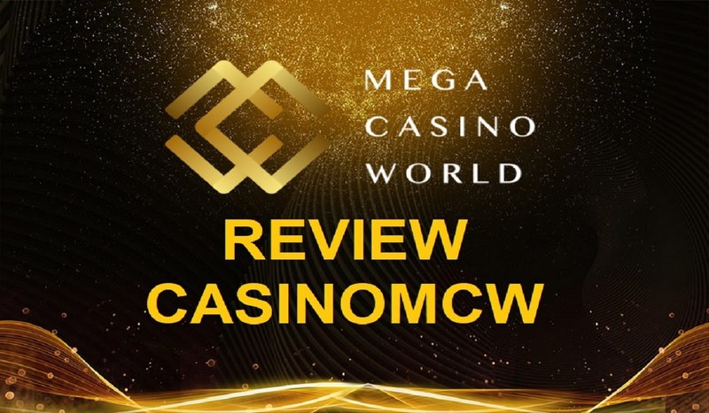 Review những ưu điểm nổi bật tại casinomcw
